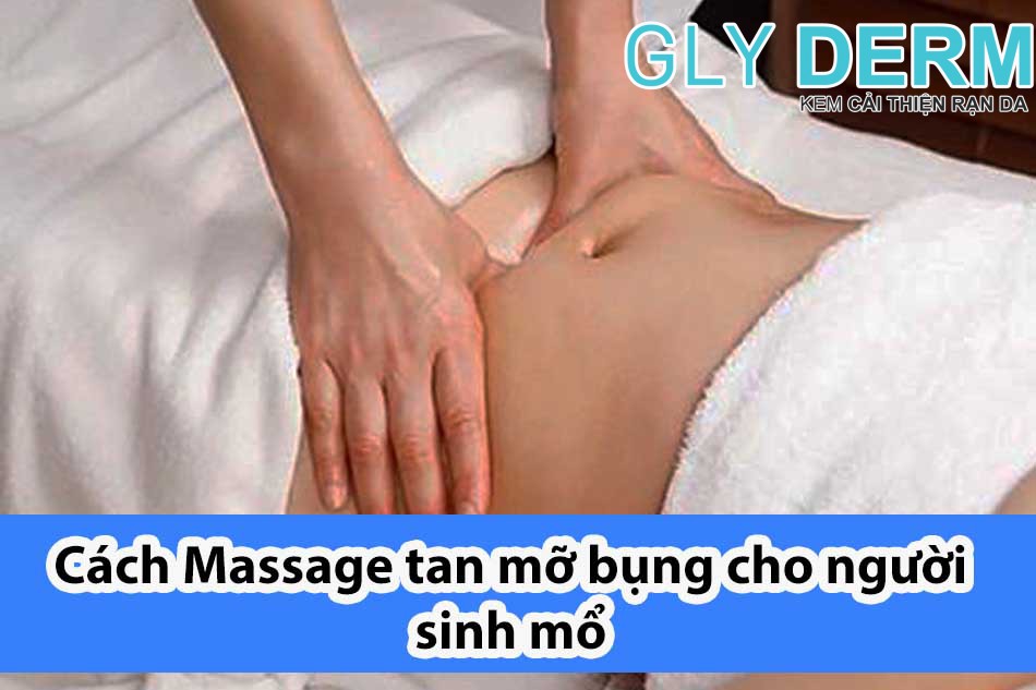 Cách Massage tan mỡ bụng cho người sinh mổ