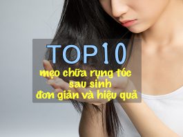 Top 10 mẹo trị rụng tóc sau sinh an toàn và hiệu quả